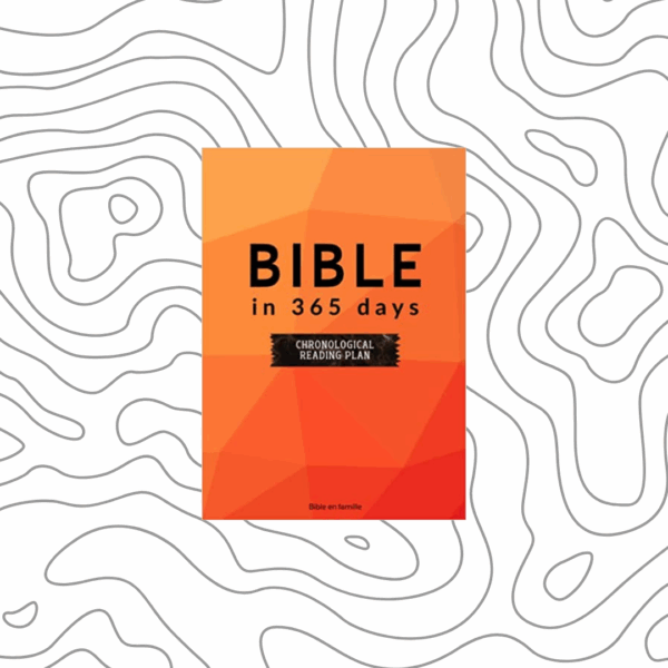 Bible in 365 days Orange Bible en famille Campus